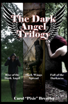 The Dark Angel Trilogy