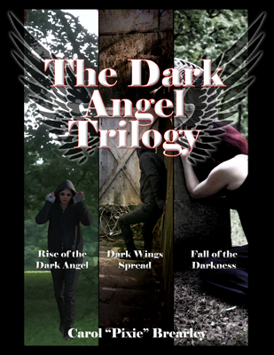 The Dark Angel Trilogy by Carol "Pixie" Brearley